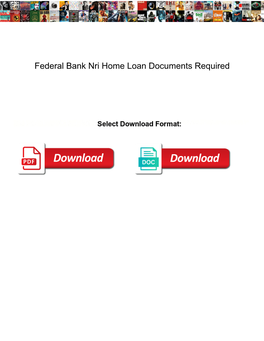 Federal Bank Nri Home Loan Documents Required