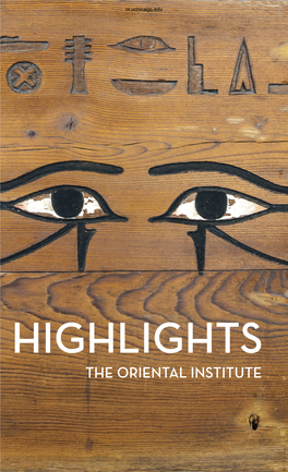 Highlights of the Collections of the Oriental Institute Museum