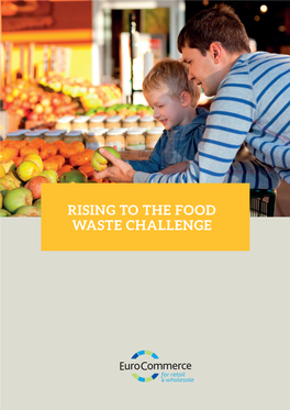 RISING to the FOOD WASTE CHALLENGE © Mercadona © Marks and Spencer’S CONTENTS