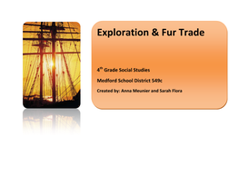 Exploration & Fur Trade