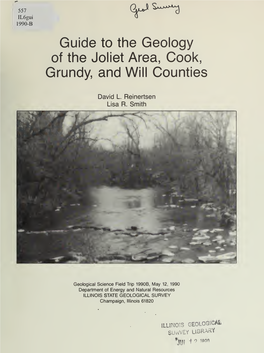 Guide to the Geology of the Joliet Area, Cook, Grundy, and Will Counties