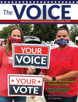 OCTOBER 2020 | #Youbelong Your NSEA President Something to Agree on School Is in Full Swing Across Nebraska, Which Nearby Food Trailer