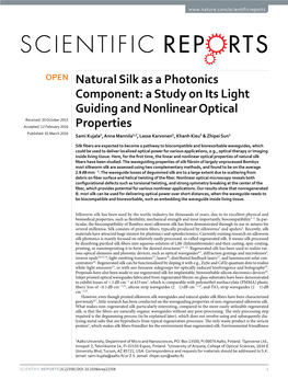 Natural Silk As a Photonics Component: a Study on Its Light