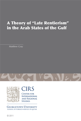 A Theory of “Late Rentierism” in the Arab States of the Gulf