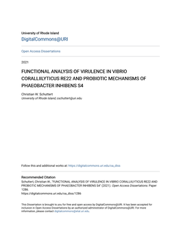 Functional Analysis of Virulence in Vibrio Coralliilyticus Re22 and Probiotic Mechanisms of Phaeobacter Inhibens S4