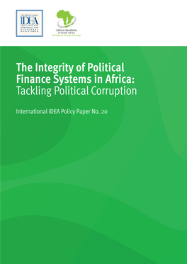 The Integrity of Political Finance Systems in Africa: Tackling Political Corruption