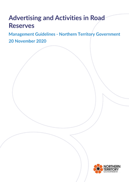 Advertising and Activities in Road Reserves Management Guidelines - Northern Territory Government 20 November 2020