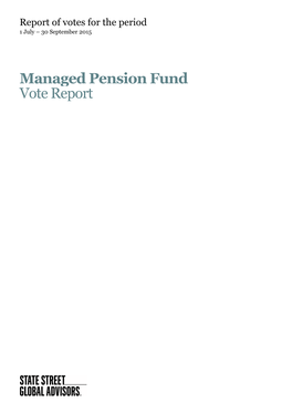 Managed Pension Fund Vote Report