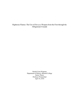 Righteous Flames: the Use of Fire As a Weapon from the First Through the Albigensian Crusade