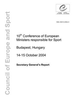 Council of Europe and Sport and Europe of Council MSL-IM10 (2004) 8 2