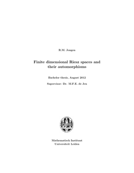 Finite Dimensional Riesz Spaces and Their Automorphisms