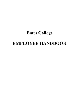 Bates College EMPLOYEE HANDBOOK