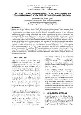 Cross-Section Restoration for Validating Interpretation in Poor Seismic Image, Study Case: Betara High, Jambi Sub-Basin Abstract