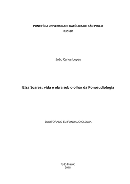 Elza Soares: Vida E Obra Sob O Olhar Da Fonoaudiologia