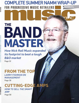 Music Inc. Summer Namm 2014 I Nick Rail Music I Cutting-Edge Amps September 2014 2 I Music Inc