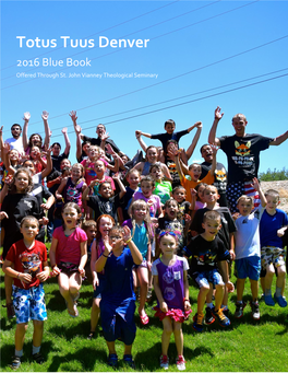 Totus Tuus Denver 2016 Blue Book Offered Through St