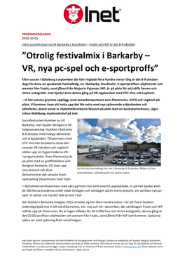 Otrolig Festivalmix I Barkarby – VR, Nya Pc-Spel Och E-Sportproffs”