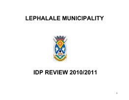 Lephalale Munivipality Idp Review 2010&2011