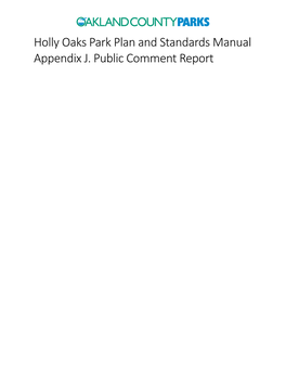 Holly Oaks Park Plan and Standards Manual Appendix J. Public Comment Report