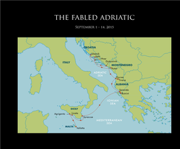 The Fabled Adriatic