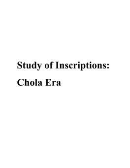 Study of Inscriptions: Chola Era