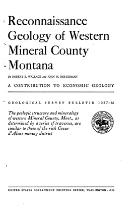 Reconnaissance Geology of Western Mineral County Montana by ROBERT E