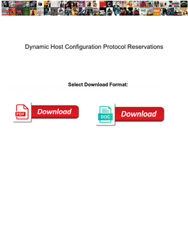 Dynamic Host Configuration Protocol Reservations