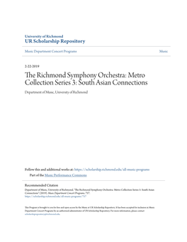 The Richmond Symphony Orchestra: Metro Collection Series 3: South Asian Connections Department of Music, University of Richmond