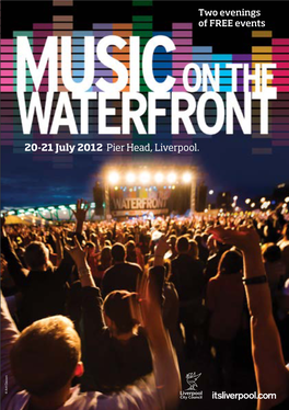 20-21 July 2012 Pier Head, Liverpool. © Ant Clausen © Ant MUSIC