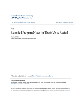 Extended Program Notes for Thesis Voice Recital Shanna Nolan Florida International University, Shannoll@Aol.Com