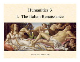 Humanities 3 I. the Italian Renaissance