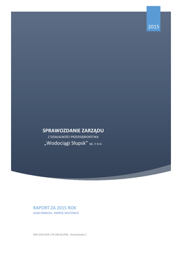 SPRAWOZDANIE ZARZĄDU Z DZIAŁALNOŚCI PRZEDSIĘBIORSTWA „Wodociągi Słupsk” Sp