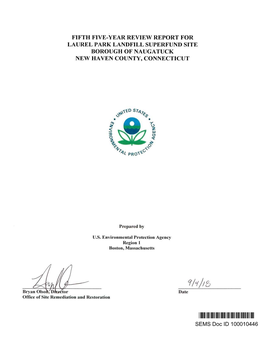 Fifth Five-Year Review Report for Laurel Park Landfill Superfund Site Borough of Naugatuck New Haven County, Connecticut