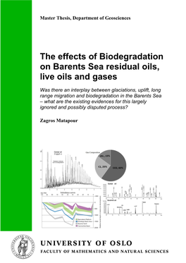 The Effects of Biodegradation on Barents Sea Residual Oils, Live Oils and Gases