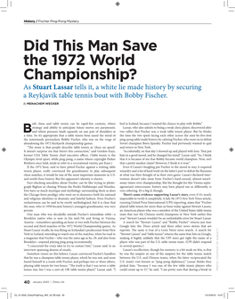 Did This Man Save the 1972 World Championship? As Stuart Lassar Tells It, a White Lie Made History by Securing a Reykjavík Table Tennis Bout with Bobby Fischer
