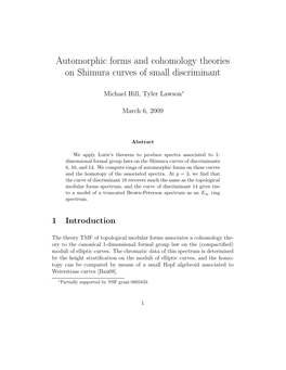 Automorphic Forms and Cohomology Theories on Shimura Curves of Small Discriminant