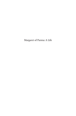 Margaret of Parma: a Life Studies in Medieval and Reformation Traditions