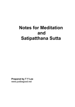 Notes for Meditation and Satipatthana Sutta