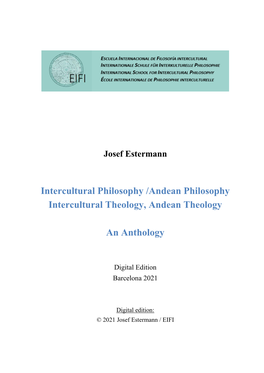 Intercultural Philosophy /Andean Philosophy Intercultural Theology, Andean Theology