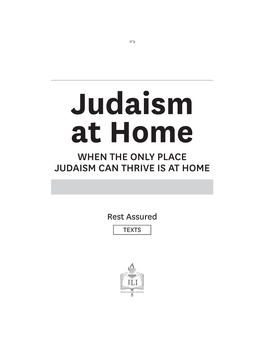 When the Only Place Judaism Can Thrive Is at Home