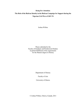 Dying for Attention: the Role of the Biafran Identity in the Biafran Campaign for Support During the Nigerian Civil War of 1967-70