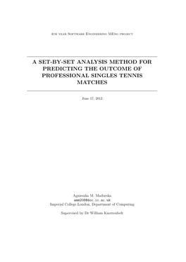A Set-By-Set Analysis Method for Predicting the Outcome of Professional Singles Tennis Matches