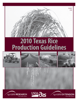 2010 Texas Rice Production Guidelines 2010 Texas Rice Production Guidelines