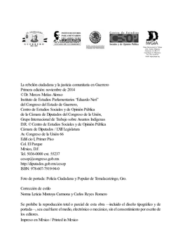 Rebelión Ciudadana Y La Justicia Comunitaria En Guerrero Primera Edición: Noviembre De 2014 © Dr