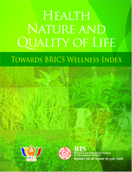 Health Nature and Quality of Life: T Owards BRICS W Ellness Index