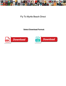 Fly to Myrtle Beach Direct