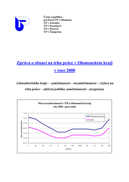 Zpráva O Situaci Na Trhu Práce V Olomouckém Kraji V Roce 2008