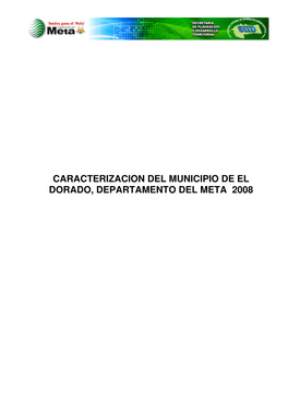 Caracterizacion Del Municipio De El Dorado, Departamento Del Meta 2008