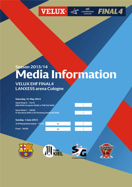 Media Information VELUX EHF FINAL4 LANXESS Arena Cologne