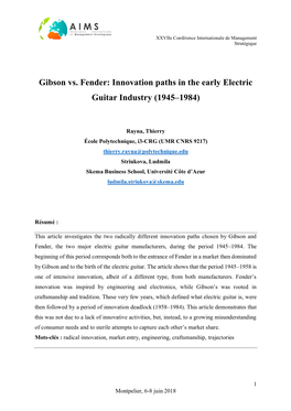 Gibson Vs. Fender: Innovation Paths in the Early Electric Guitar Industry (1945–1984)